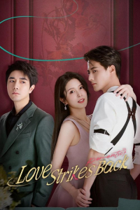 LK21 Love Strikes Back aka Fan ji luo man shi (2023) Series Drama Sub Indo Streaming / Download Love Strikes Back aka Fan ji luo man shi (2023)