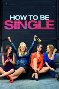 How to Be Single (2016)