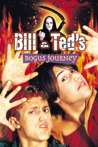 Bill & Ted's Bogus Journey (1991)