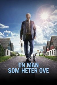 A Man Called Ove (En man som heter Ove) (2015)