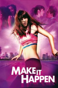 Make It Happen (2008)