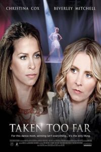 Taken Too Far (2017)