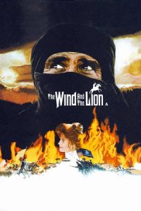 The Wind and the Lion (1975)