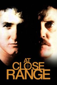 At Close Range (1986)