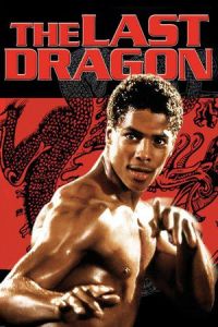 The Last Dragon (1985)