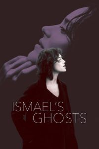 Ismael's Ghosts (Les fantomes d'Ismael) (2017)