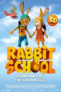 Rabbit School - Guardians of the Golden Egg (Die Haschenschule: Jagd nach dem goldenen Ei) (2017)