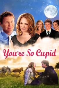 You're So Cupid! (2010)