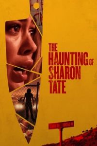 The Haunting of Sharon Tate (2019)