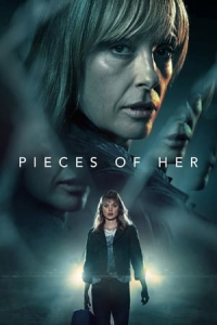 Pieces of Her – Season 1 Episode 8 (2022)
