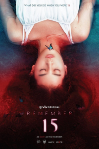 Remember 15 – Season 1 Episode 9 (2022)