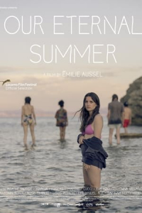 Our Eternal Summer (L’AtA l’AternitA) (2022)