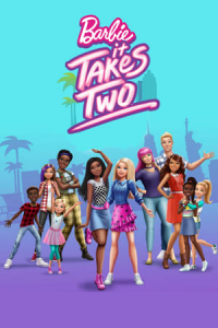 Barbie: It Takes Two – Season 1 Episode 8 (2022)