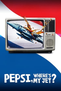 Pepsi, Where’s My Jet? – Season 1 Episode 1 (2022)