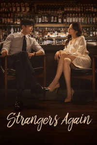 Strangers Again – Season 1 Episode 4 (2023)