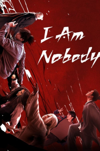 I Am Nobody – Season 1 Episode 19 (2023)