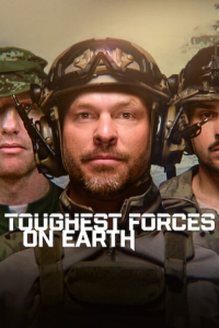 Toughest Forces on Earth (2024)