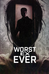 Worst Ex Ever – Season 1 Episode 2 (2024)