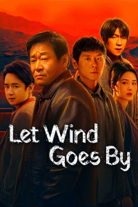 Let Wind Goes By – Season 1 Episode 14 (2024)