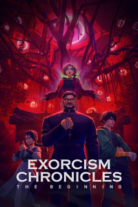 Exorcism Chronicles: The Beginning (2025)